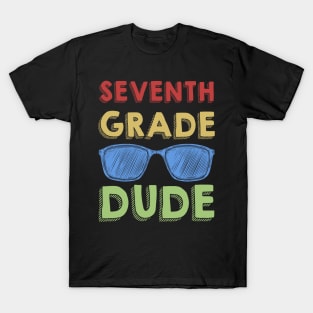 7th Grade Dude Back To School First Day Of 7th Grade T-Shirt